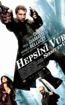 Hepsini Vur izle (2007)