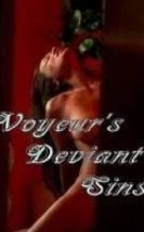 Voyeurs Deviant Sins izle (2022)