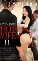 A Hot Wife 2 izle (2019)