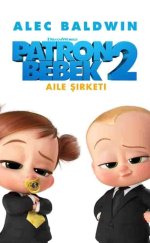 Patron Bebek 2 Aile şirketi izle (2019)