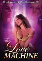 The Love Machine izle